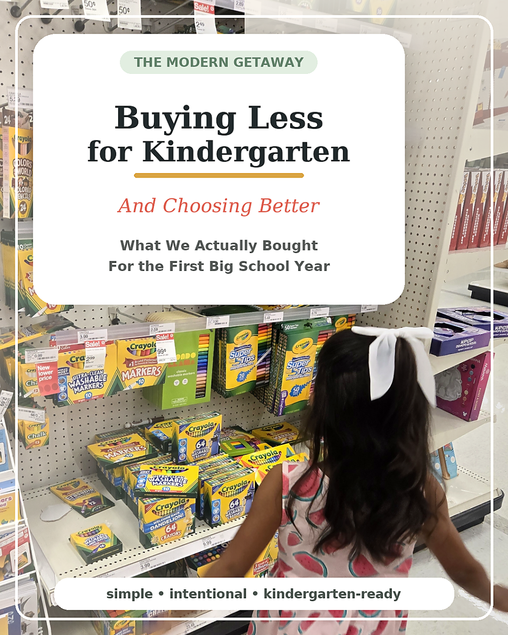 Starting Kindergarten: What We’re Actually Buying (and What We’re Skipping)